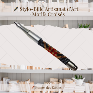 🖊️ Stylo-Bille Artisanat d’Art · Motifs Croisés